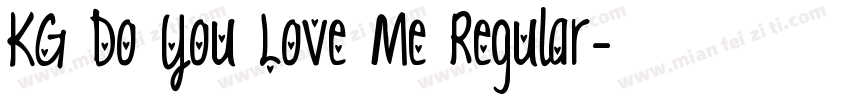 KG Do You Love Me Regular字体转换